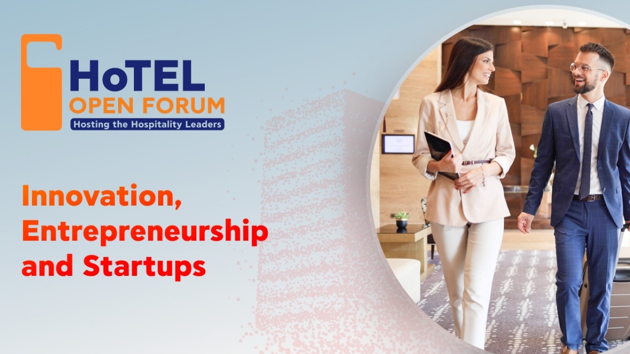 Hotel Open Forum 2026: <br> Innovation, Entrepreneurship and Startups