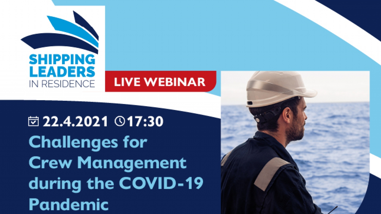 Shipping Leaders in Residence: οnline διάλεξη “Challenges for Crew Management during the COVID-19 Pandemic”