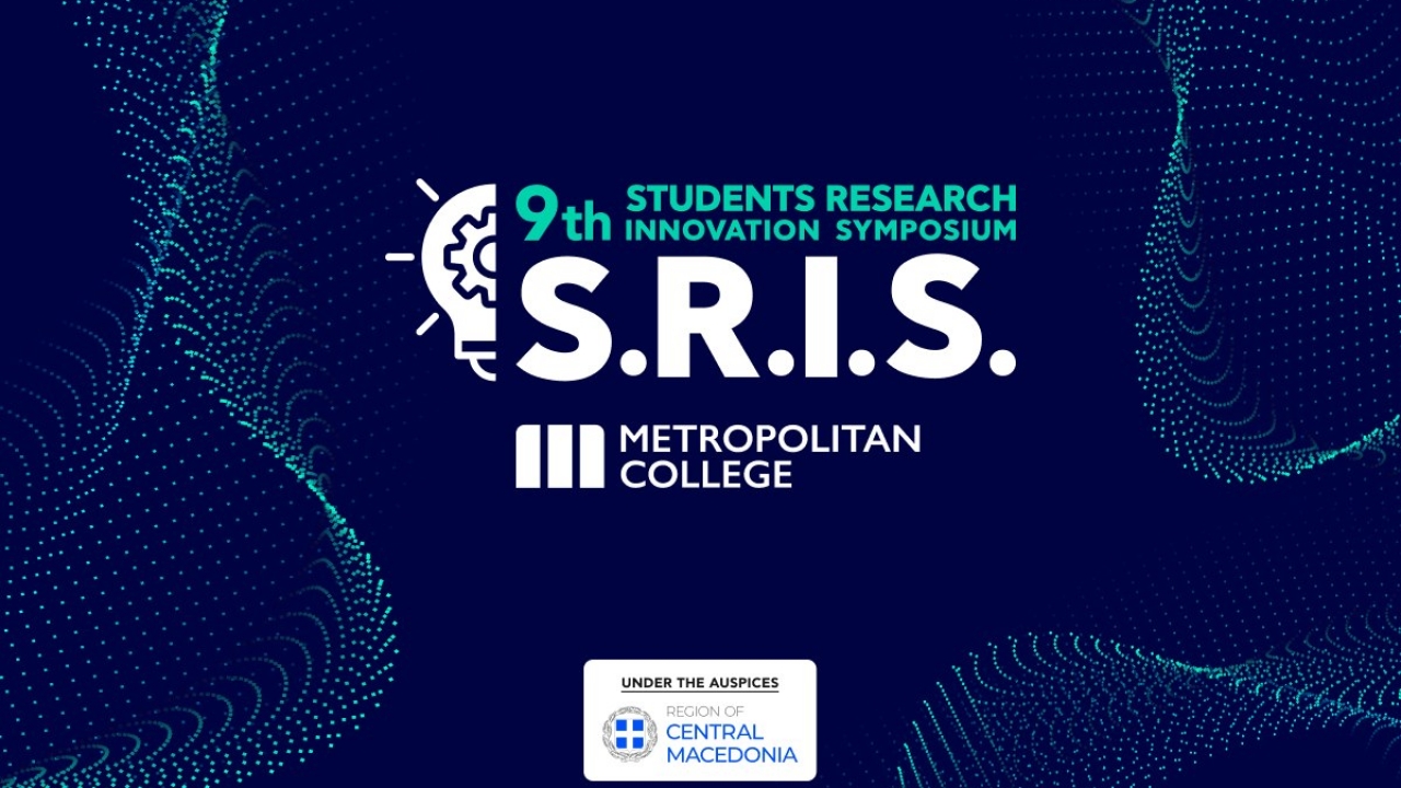9th Students Research and Innovation Symposium by Metropolitan College